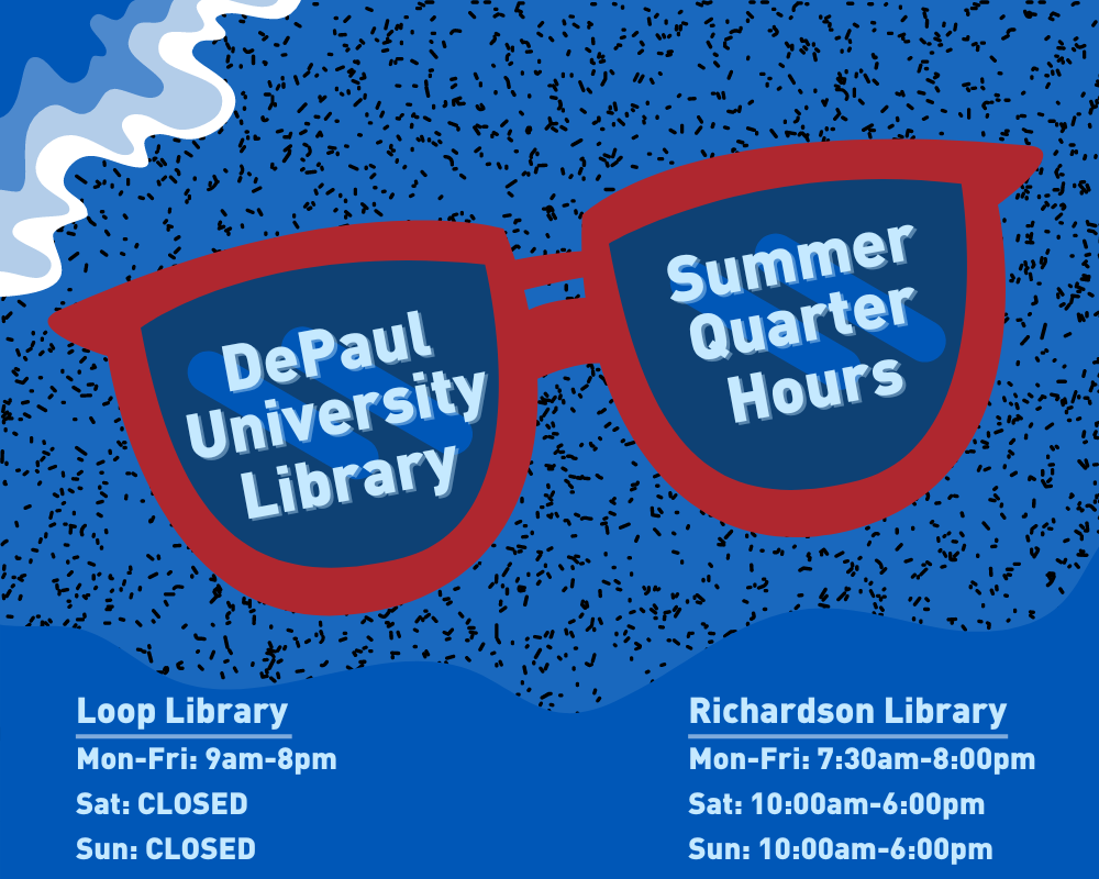 Announcing DePaul University Library Summer Hours